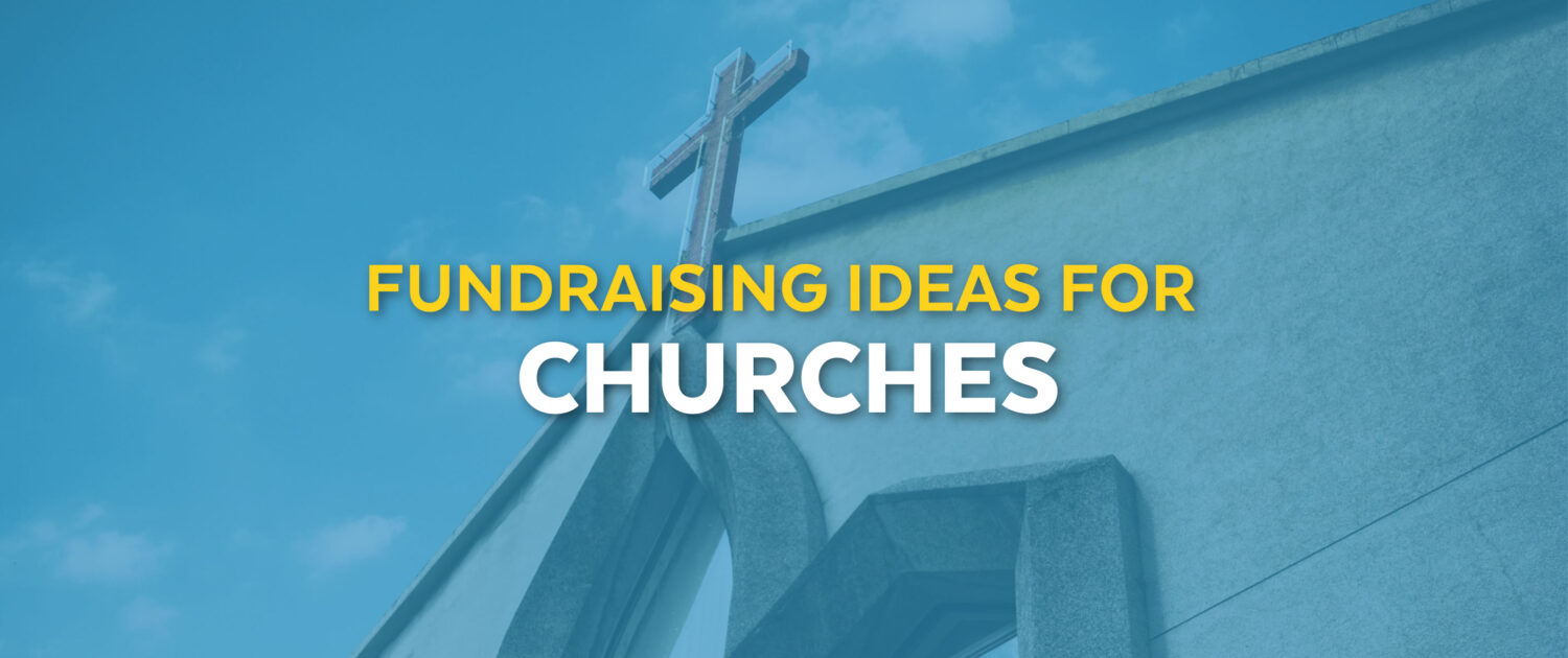 In background: a church with a cross against a blue sky. In foreground, title: Fundraising Ideas for Churches