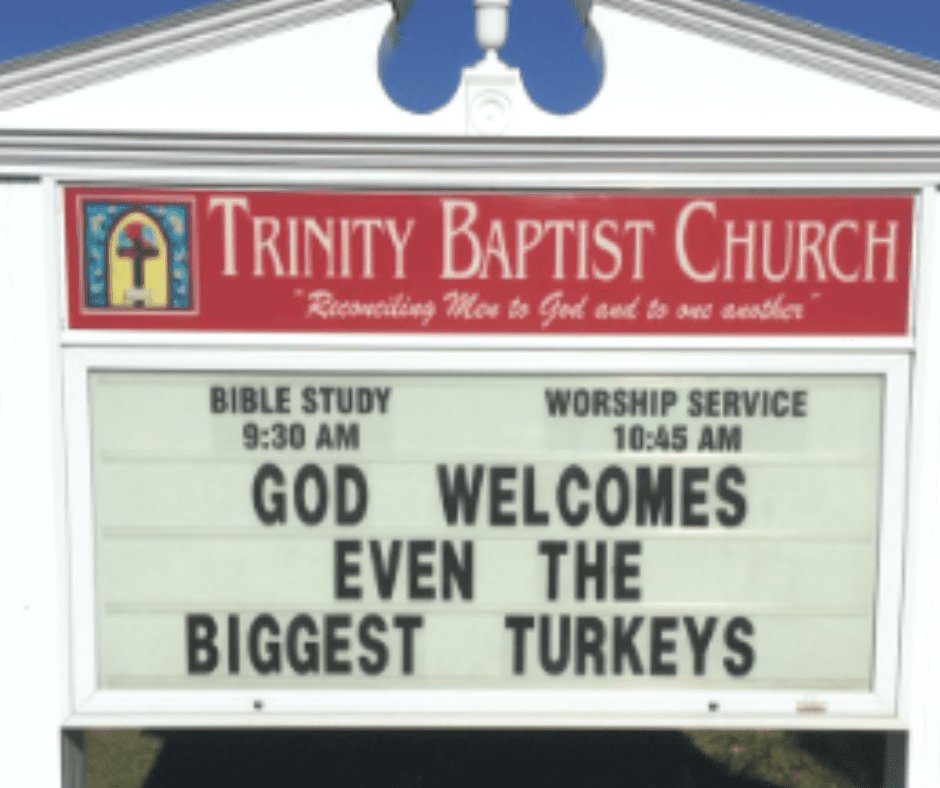God welcomes even the biggest turkeys