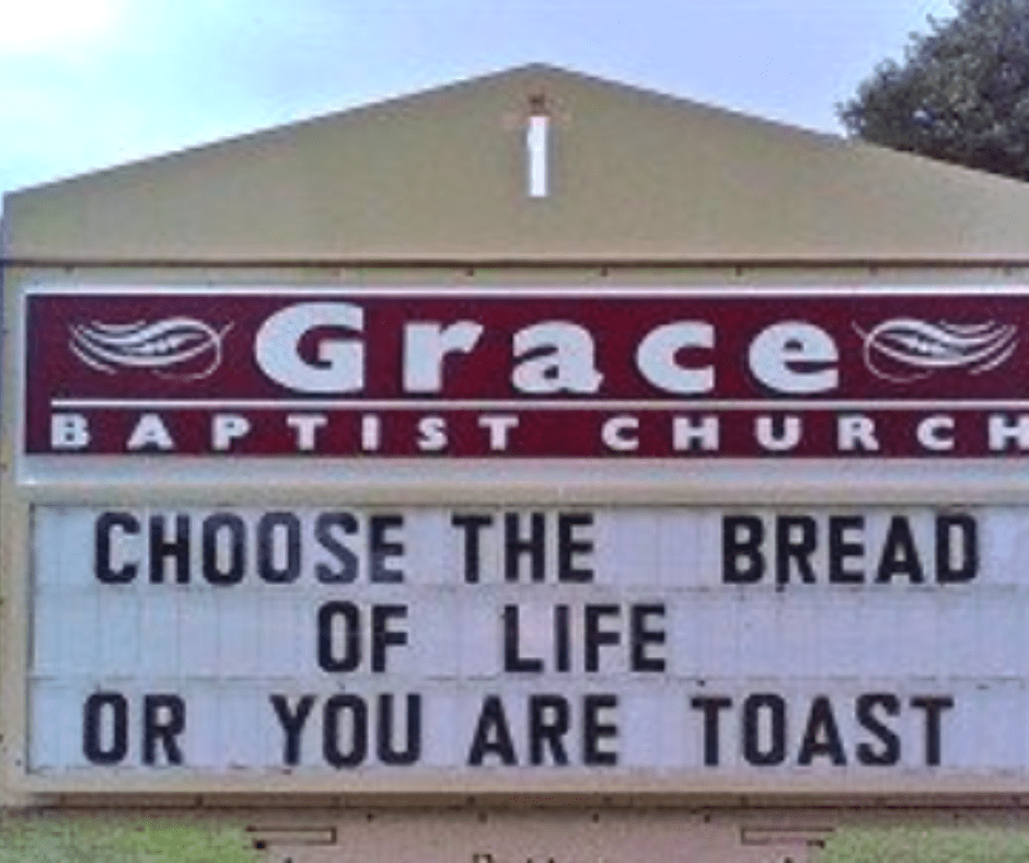 Choose the Bread of Life or you are toast