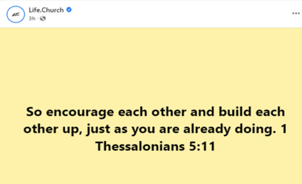So encourage each other and build each other up, just as you are already doing. 1 Thessalonians 5:11
